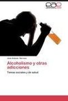 Alcoholismo y otras adicciones