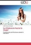 La Violencia hacia la mujer