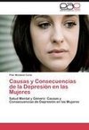 Causas y Consecuencias de la Depresión en las Mujeres