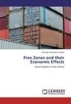 Free Zones and their Economic Effects