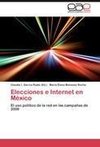 Elecciones e Internet en México