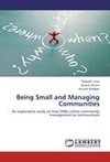 Being Small and Managing Communities