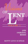 Visions of Lent, Vol. Two