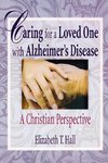 Hall, E: Caring for a Loved One with Alzheimer's Disease