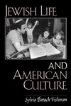 Jewish Life and American Culture