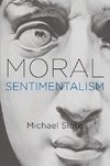 Slote, M: Moral Sentimentalism