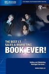 The Best I.T. Sales & Marketing BOOK EVER! - Selling and Marketing Managed Services