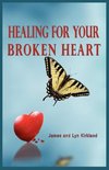 HEALING FOR YOUR BROKEN HEART