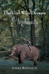 The Girl Who Dream Elephants