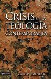 Crisis en la teología contemporánea