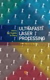 Ultrafast Laser Processing