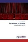 Language in Motion