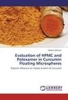 Evaluation of HPMC and Poloxamer in Curcumin Floating Microspheres