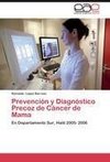 Prevención y Diagnóstico Precoz de Cáncer de Mama