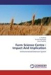 Farm Science Centre : Impact And Implication