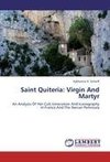 Saint Quiteria: Virgin And Martyr