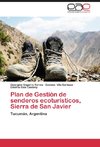 Plan de Gestión de senderos ecoturísticos, Sierra de San Javier