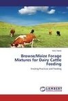 Browse/Maize Forage Mixtures for Dairy Cattle Feeding