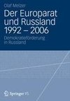 Der Europarat und Russland 1992 - 2006