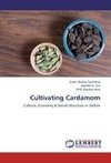 Cultivating Cardamom