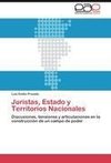 Juristas, Estado y Territorios Nacionales