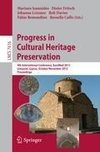 Progress in Cultural Heritage Preservation