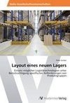 Layout eines neuen Lagers