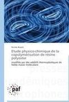 Etude physico-chimique de la copolymérisation de résine polyester