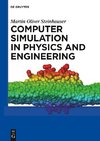 Computer Simulation in Physics and Engineering