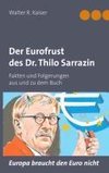 Der Eurofrust des Dr. Thilo Sarrazin