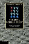 The Cambridge Companion to Textual Scholarship