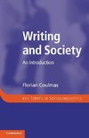 Coulmas, F: Writing and Society