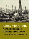 Early Texas Oil