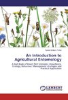 An Introduction to Agricultural Entomology