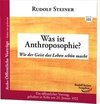 Was ist Anthroposophie?