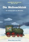 Die Weihnachtslok. Ein Vorleseprojekt zum Mitmachen