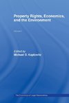 Property Rights, Economics and the Environment