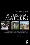 Do Funerals Matter?