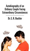 Autobiography of an Ordinary Couple Facing Extraordinary Circumstances