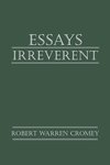 Essays Irreverent