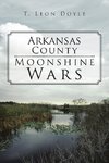 Arkansas County Moonshine Wars