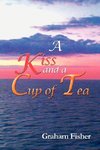 A Kiss and a Cup of Tea