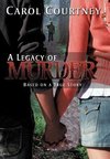 A Legacy of Murder