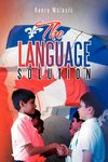 THE LANGUAGE SOLUTION