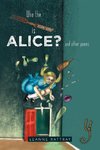 Who the Fork is Alice?