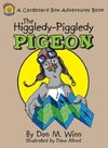 The Higgledy-Piggledy Pigeon