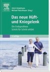 Das neue Hüft- und Kniegelenk