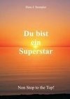 Du bist ein Superstar