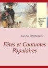 Fêtes et Coutumes Populaires