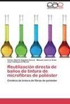 Reutilización directa de baños de tintura de microfibras de poliéster